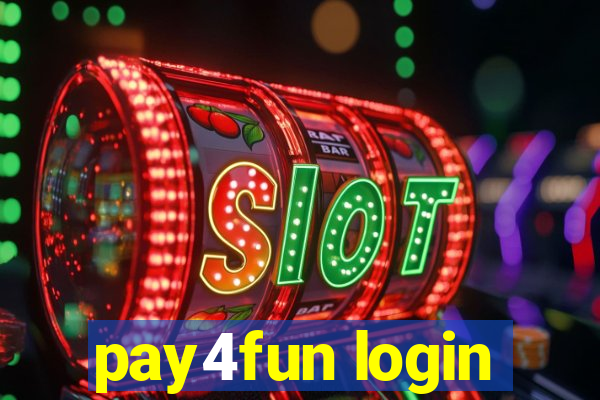 pay4fun login